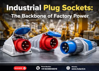 Industrial Plug Sockets India - The Backbone of Factory Power